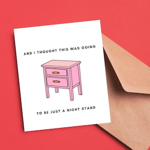 Lustige Jahrestagskarte, One Night Stand Witz, romantische Grußkarte, Humorkarte für Partner, Jahrestagsgeschenk, Beziehungsmeilensteinkarte