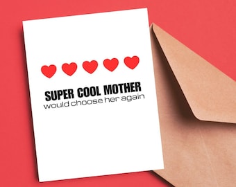 Funny Mother's Day Card, 5-Star Review Design, Super Cool Mom, Would Choose Her Again, Humorous Greeting Card for Mom, Best Mom Ever Card