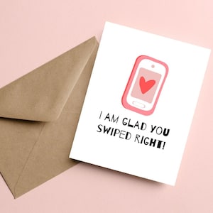 Ik ben blij dat je naar rechts hebt geveegd, grappige liefdeswenskaart, online datingverjaardagskaart, leuke Valentijnsdag, humorkaart datingapp