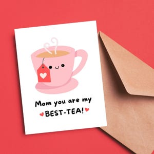 Mãe, você é meu melhor chá, minha melhor amiga, cartão de dia das mães, cartão engraçado para amantes de chá, melhor cartão de mãe de todos os tempos, trocadilho com o dia das mães, cartão de agradecimento à mãe