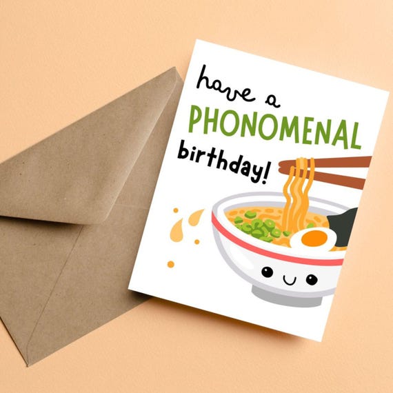 Pho Birthday Card, Funny Food Pun card, Noodle Soup Birthday Card, Pho Lover Gift, Cute Foodie Greeting Card, Have A Phenomenal Birthday