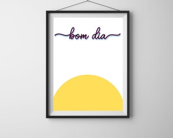 Art Print Bom Dia Wall Art Brasil Brazil Art Print Good Morning Wall Art Portuguese Brazilian Art Print Cool Colorful Wall Art 8" X 10"