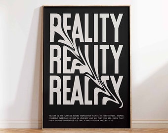 Reality Typography Wall Art, Inspirational Typography Print, Motivational Quote Poster, Modern Black and White Poster, Positive Affirmation
