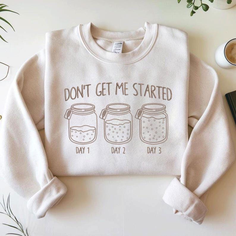 Don't Get Me Started Machine Embroidery File, Sourdough Bread ...