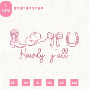 May include: Pink line art design featuring a cowboy boot, hat, bow, and horseshoe, with the text "Howdy y'all." The image also includes size options from 4" to 8" and file type options. The design is on a light background.