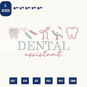 Puede incluir: Diseño bordado con elementos dentales: un diente con corazón, instrumentos dentales, un lazo, un sillón dental y un contorno de diente. El texto "DENTAL assistant" está presente. Disponible en 5 tamaños: 10,16 cm, 12,7 cm, 15,24 cm, 17,78 cm y 20,32 cm.