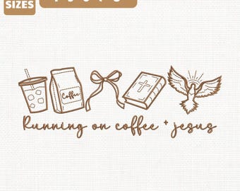 Archivo de bordado a máquina "Running On Coffee And Jesus", diseño para amantes cristianos (descarga instantánea)