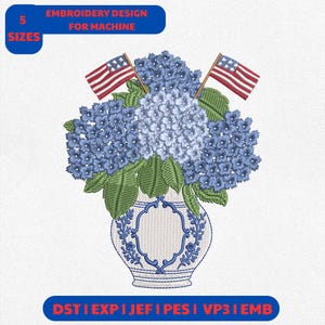May include: An embroidery design for machine embroidery featuring a blue hydrangea bouquet in a white and blue vase, with two American flags. The design includes the text "EMBROIDERY DESIGN FOR MACHINE" and "5 SIZES".