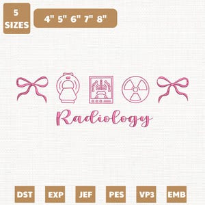 Könnte beinhalten: Rosa Stickdesign mit dem Wort "Radiology" und medizinischen Symbolen wie CT-Scanner, Röntgenbild und Strahlensymbol. Die Größen sind 10 cm, 13 cm, 15 cm, 18 cm und 20 cm.