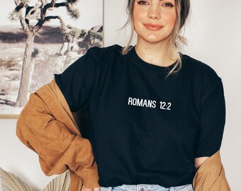 Romans 12:2 Unisex Christian Shirts Bible Verse Tee, Trendy Jesus Apparel, Faith Based Shirt, Share Jesus, God so loved the world