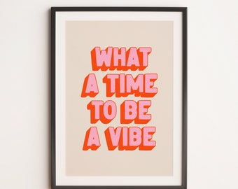¡Qué momento para ser vibrante! Edición Peach / Impresión artística de póster imprimible con descarga digital de tipografía pop