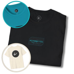 May include: Three t-shirts in teal, black, and cream colors. The black t-shirt has the text "#FORMMATTERS" in teal. Each shirt has a small logo near the collar and a larger logo on the back of the cream shirt.