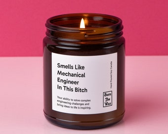 Smells Like Mechanical Engineer In This Bitch Soy Candle Mechanical Engineer Gift, Gift for Mechanical Engineer, Future Mechanical Engineer