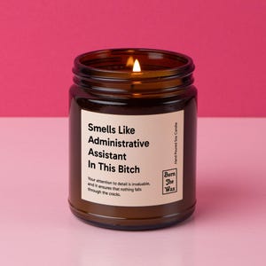 Smells Like Administrative Assistant In This Bitch Soy Candle | Administrative Assistant Gift, Gift for Administrative Assistant