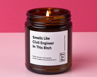 Smells Like Civil Engineer In This Bitch Soy Candle | Civil Engineer Gift, Gift for Civil Engineer, Future Civil Engineer, Acceptance Gift