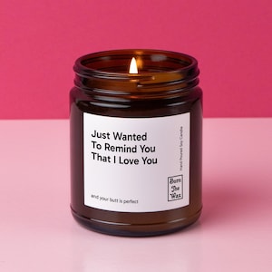 Remind You That I Love You Soy Candle | Valentine's Day Gift, I love you gift for wife, husband, fiance, Anniversary gift