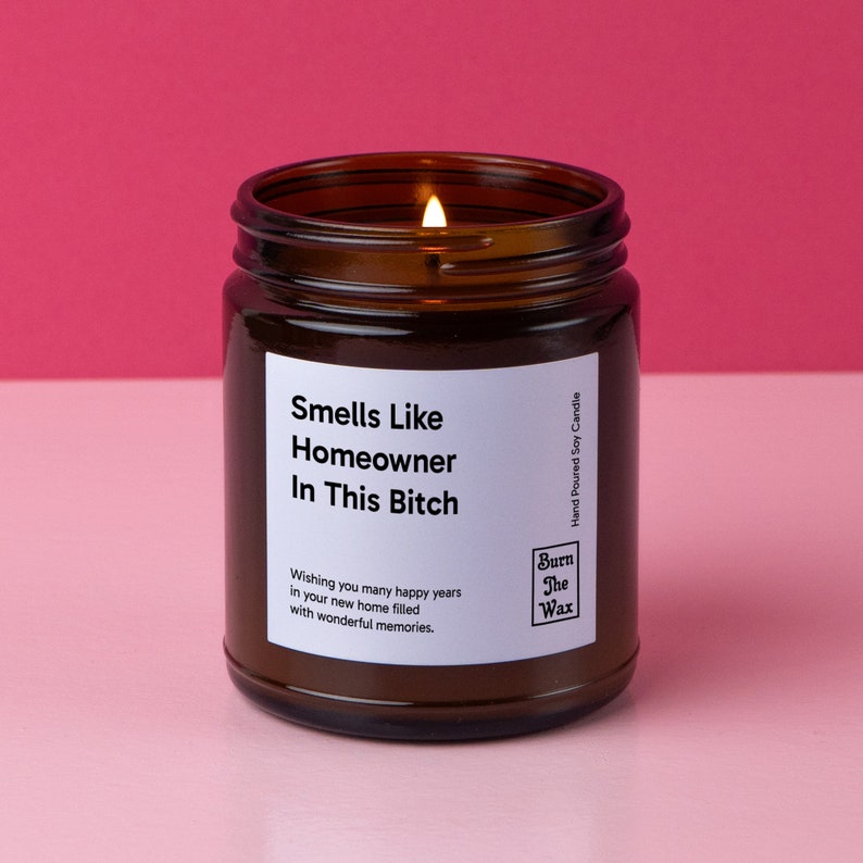 Smells Like Homeowner In This Bitch Soy Candle Housewarming Gift, New Homeowner Gift, Closing Gift image 2