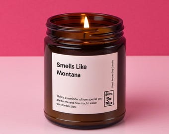 Smells Like Montana Soy Candle | Montana Candle, Decoration Gift, Moving to Montana, Montana Gift