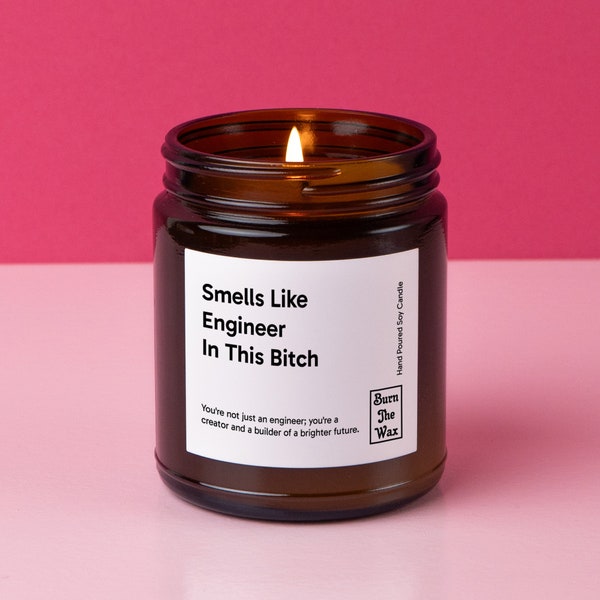 Smells Like Engineer In This Bitch Soy Candle | Engineer Gift, Gift for Engineer, Future Engineer, Graduation, School Acceptance Gift
