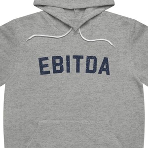 EBITDA (Earnings Before Interest, Taxes, Depreciation, and Amortization) Accounting Finance Stock Investing Unisex Fleece Pullover Hoodie