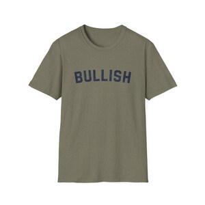 Bullish Financial Stock Market Bull To the Moon Investing Trader's Tee Heather Military Green