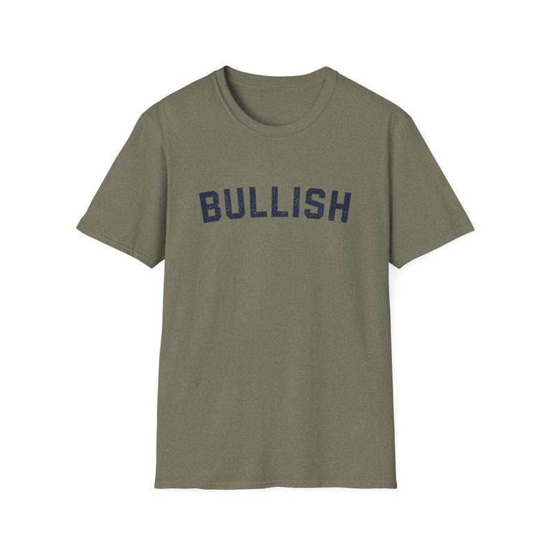 Bullish Financial Stock Market Bull To the Moon Investing Trader's Tee Heather Military Green
