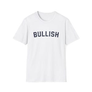 Bullish Financial Stock Market Bull To the Moon Investing Trader's Tee White