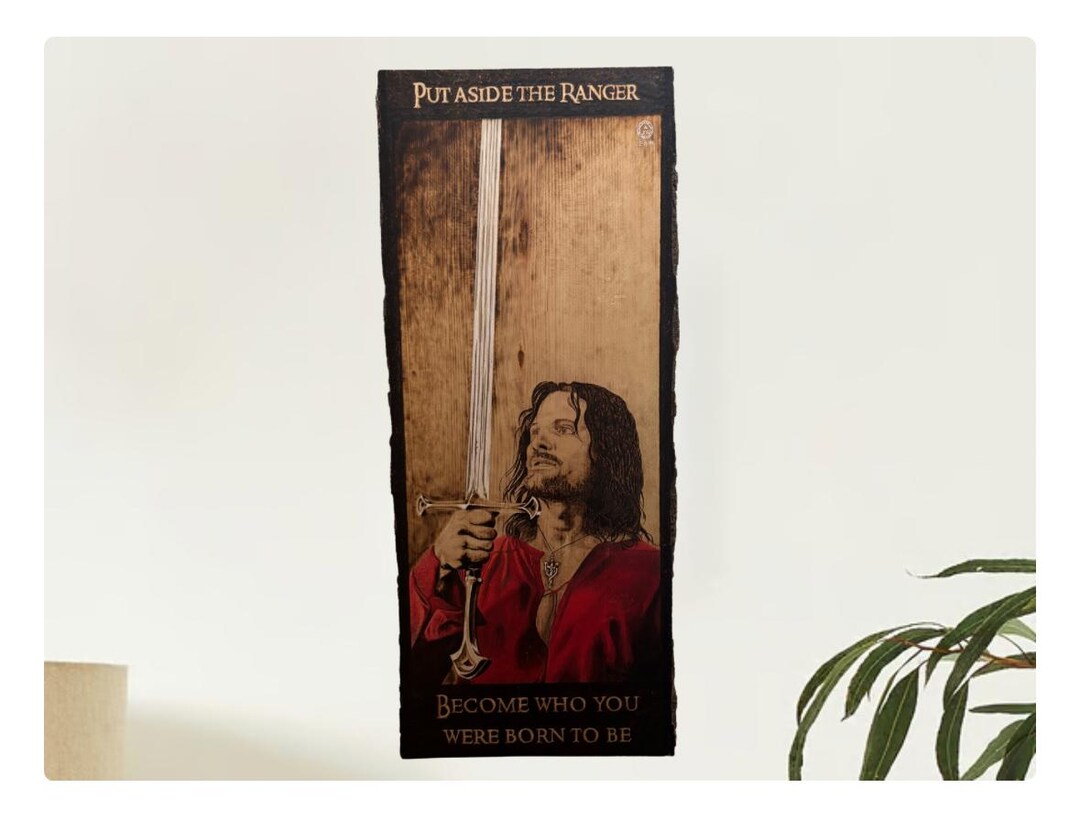 32 X 14in Picture of Aragorn With Anduril and the Quote “put Aside the ...