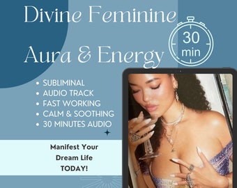 Atrae la ENERGÍA FEMENINA DIVINA y el Aura / Despertar del Aura Sagrada (Audio Subliminal) - 30 Minutos con Potenciador / Hipnosis Potente / Resultados en 24 Horas