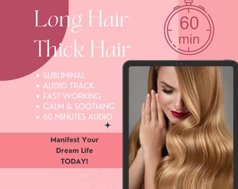 Langes und dickes Haar Sublimale Audio mit Potent Booster - 60 Minuten, 528 Hertz Frequenz | Potente Hynose | 24-Stunden-Ergebnisse | LOA