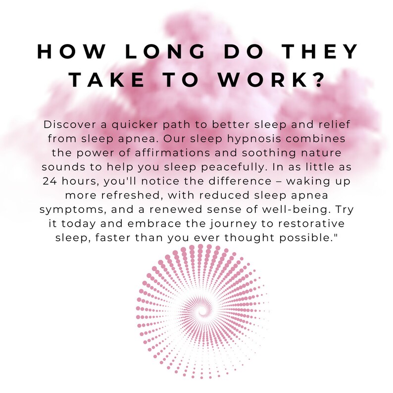 Puede incluir: Gr&aacute;fico rosa y blanco con el texto "HOW LONG DO THEY TAKE TO WORK?" y una descripci&oacute;n de c&oacute;mo la hipnosis del sue&ntilde;o puede ayudar con la apnea del sue&ntilde;o. El gr&aacute;fico tambi&eacute;n presenta un dise&ntilde;o en espiral rosa y blanco.