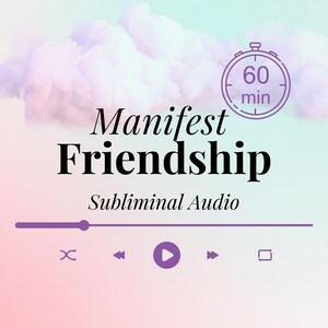 May include: A purple and pink gradient background with a white cloud. The text "Manifest Friendship" is in black bold font. Below the text is "Subliminal Audio" in a smaller black font. A purple play button is in the center of a purple audio player with a progress bar. A purple timer icon with the text "60 min" is in the upper right corner.