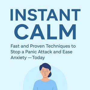 Könnte beinhalten: Illustration einer Person, die in der Lotusposition meditiert, mit dem Text "INSTANT CALM" darüber. Der Text darunter lautet "Schnelle und bewährte Techniken zur Bewältigung von Panikattacken und zur Linderung von Angstzuständen - Heute."