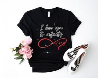I Love You to Infinity Shirt, Infinity Shirt, Infinity Love Shirt, Couple Gift, To Infinity Women's T-shirt, Love you Forever Shirt