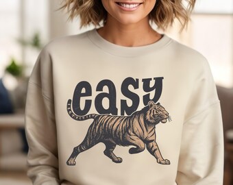 Easy Tiger Vintage Sweatshirt, Retro Tiger Unisex Sweatshirt, Y2K Tiger Graphic Sweatshirt, Retro Boho Tiger Sweatshirt, 90s Style Sweater