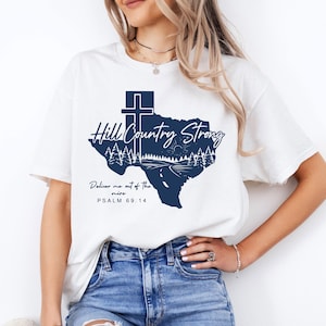 Texas Hill Country Strong T-shirt,Flood Victim T-shirt,Fundraiser T-shirt,Pray For Texas T-shirt,Texas Strong,Hill Country Flooding Survivor