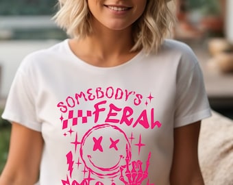 Feral Mama T-Shirt, Somebody's Feral Mama Shirt, Funny Mommy Shirt, Mother's Day Gift, Cool Moms Tee, New Mama Gift,Gift For Mama