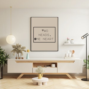 Two Heads, One Heart | Wall Print | Digital Downloads