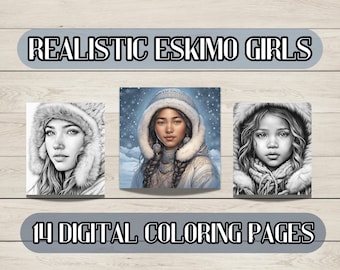 14 páginas para colorear de niñas esquimales realistas para imprimir, descarga instantánea, archivo PDF, páginas para colorear en escala de grises oscuras para imprimir, niña esquimal para colorear
