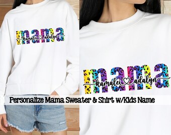 Personaliseer mama trui met kindernaam; Personaliseer moedershirt met kindernamen; Regenboogluipaard; Gildan trui of Bella canvas shirt