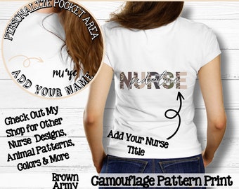 Personalized Nurse T-Shirt; Army Brown Camouflage Pattern; Pediatric Nurse; Unisex Heavy Cotton Tee