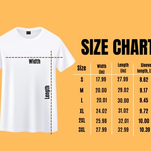 May include: Size chart for a white t-shirt with measurements in inches for width, length, and sleeve length. Sizes include S, M, L, XL, 2XL, and 3XL.