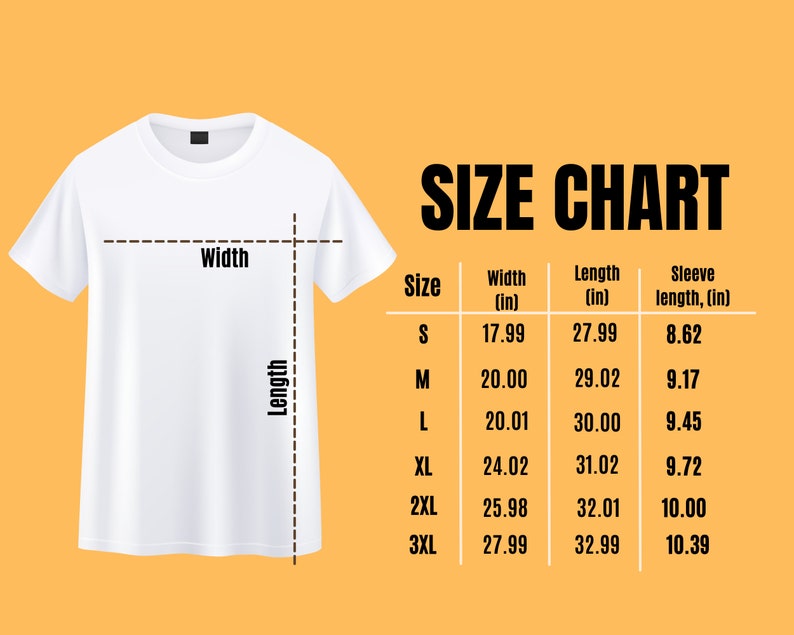 May include: Size chart for a white t-shirt with measurements in inches for width, length, and sleeve length. Sizes include S, M, L, XL, 2XL, and 3XL.