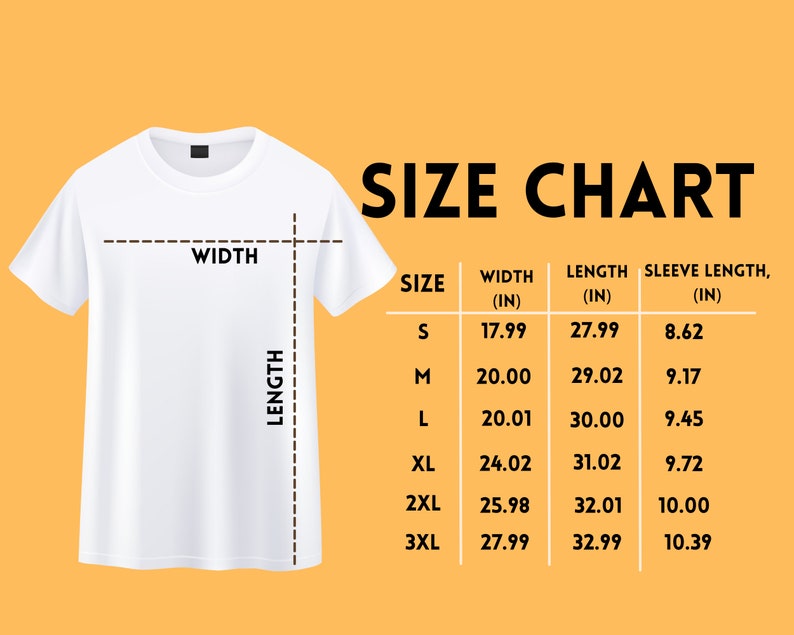 May include: Size chart for a white t-shirt with measurements in inches for width, length, and sleeve length. Sizes include S, M, L, XL, 2XL, and 3XL.