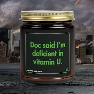 Doc Said I&#39;m Deficient in Vitamin U Candle, Fallout Shelter Dweller Romance Candle, Green Pip Boy Screen Fallout Fan Candle, Fallout Prop