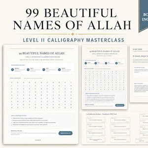 May include: A digital calligraphy masterclass workbook titled 99 Beautiful Names of Allah, Level II. Includes interactive practice pages, a start guide, and 50 reflection stickers in a PNG pack. Features a 100-page workbook, print and iPad ready.