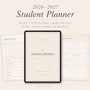 May include: A digital student planner for 2026-2027 displayed on a tablet screen. The interface features a beige background with dark text, including sections for months, assignments, and exams. It is dated, hyperlinked, and designed for iPad apps like Goodnotes and Notability, containing 397 pages.