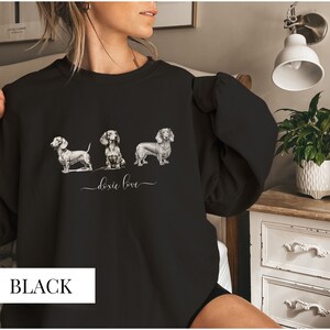 Dachshund Sweatshirt, Dachshund Lover Gift, Doxie Mama Shirt, Dachshund Gift, Wiener Dog Shirt, Dachshund Lover, Dog Owner Gift, Wiener Dog