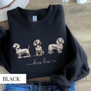 Dachshund Sweatshirt, Dachshund Lover Gift, Doxie Mama Shirt, Dachshund Gift, Wiener Dog Shirt, Dachshund Lover, Dog Owner Gift, Wiener Dog