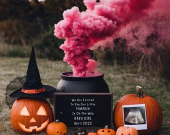 May include: A Halloween-themed baby announcement featuring carved pumpkins, a witch's hat, and a cauldron emitting pink smoke. A sign reads "We Are Excited To Say Our Little PUMPKIN Is On The Way BABY GIRL April 2025". An ultrasound image is also present.